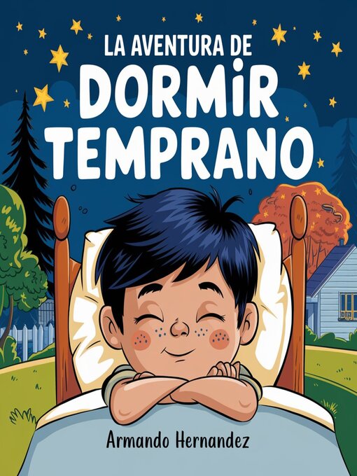 Title details for Cuento Infantil La aventura de dormir temprano by Armando Hernandez - Available